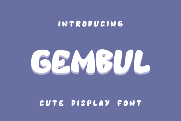Gembul Font: A Quirky Display Typeface for Memorable Campaigns