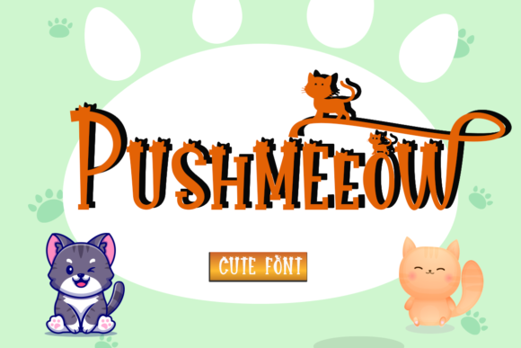 Pushmeeow Font: A Whimsical Typeface for Eye-Catching Digital Campaigns
