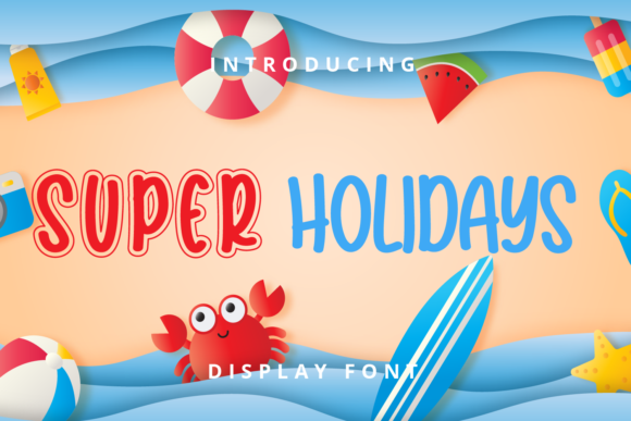 Super Holidays Font for Creative Business Branding